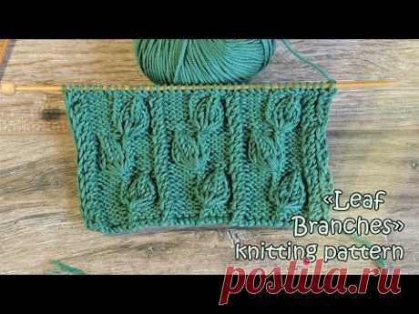 Узор «Ветки листьев» спицами 🌿 «Leaf Branches» knitting pattern