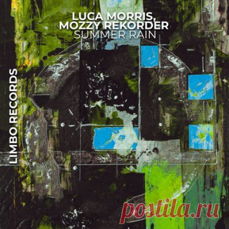 Luca Morris &amp; Mozzy Rekorder – Summer Rain - psytrancemix.com