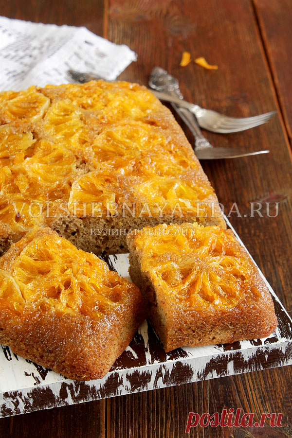 Апельсиновый пирог, рецепт с фото | Волшебная Eда.ру