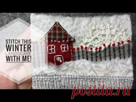 Stitch This Winter Landscape Using Scrap Fabric - Slow Stitch Embroidery Tutorial