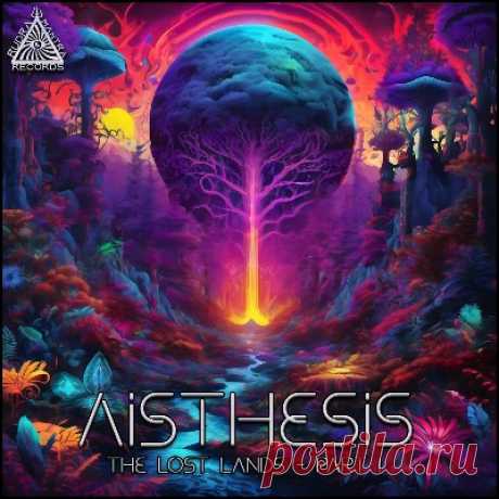 Aisthesis – The Lost Lands , Pt. 1