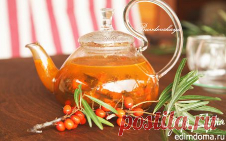 Облепиховый Чай с медом | Кулинарные рецепты от «Едим дома!»