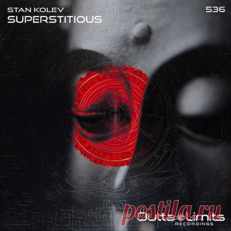 Stan Kolev - Superstitious free download mp3 music 320kbps