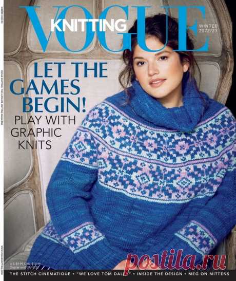 Вязаные модели в журнале «Vogue Knitting - Winter 2022/2023»