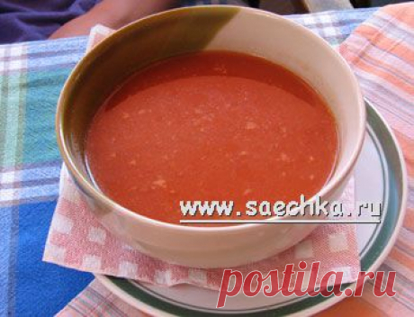 Томатный суп | рецепты на Saechka.Ru