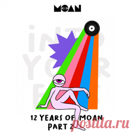 Various Artists - 12 Years Of Moan Part 2 | 4DJsonline.com