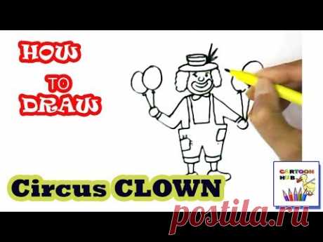 How to draw circus clown in easy steps, step by step for children, kids, beginners