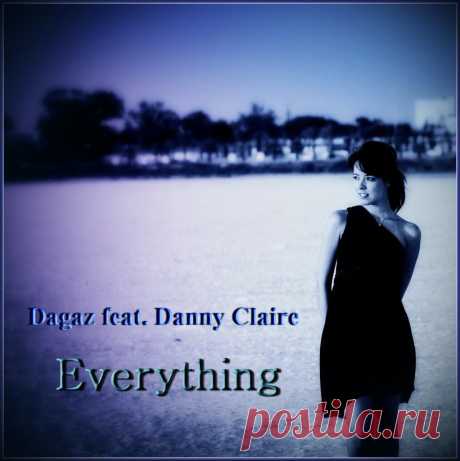 Dagaz feat. Danny Claire – Everything