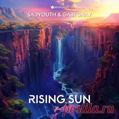 SADYOUTH & Gabi Gray - Rising Sun (Extended) [Brainjack]