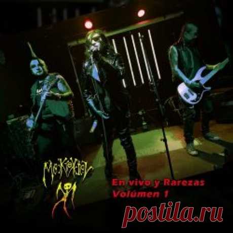 Mekrokiev - En Vivo Y Rarezas Vol. 1 (Live) (2024) [EP] Artist: Mekrokiev Album: En Vivo Y Rarezas Vol. 1 (Live) Year: 2024 Country: Mexico Style: Gothic Rock, Death Rock