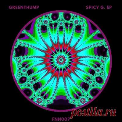 GreenThump – Spicy G. EP