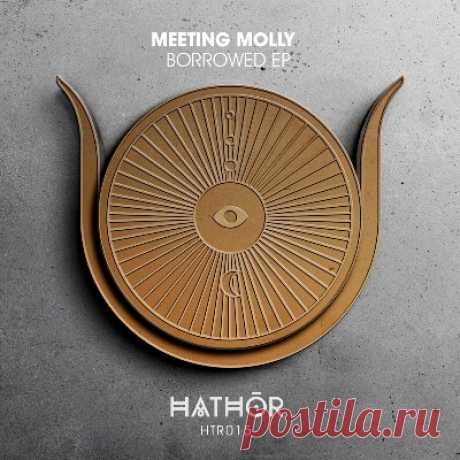 Meeting Molly – Borrowed EP - psytrancemix.com
