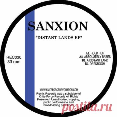Sanxion - Distant Lands [Remix Records]