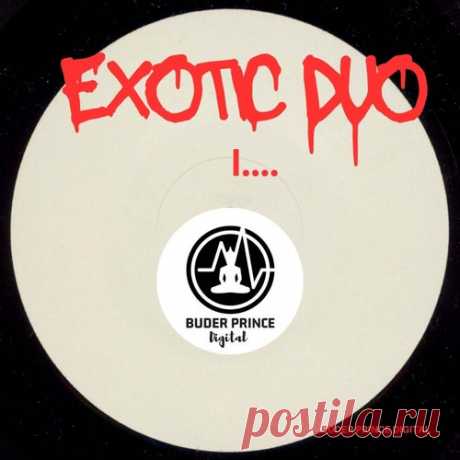 Exotic Duo - I [Buder Prince Digital]