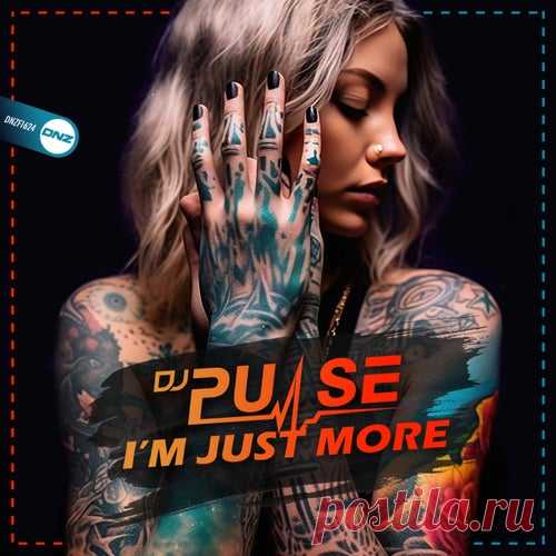 DJ Pulse - I'm Just More [DNZ]