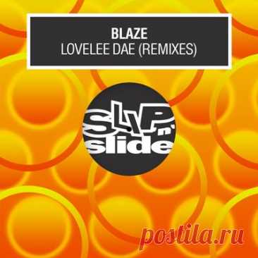 Blaze - Lovelee Dae (Remixes)