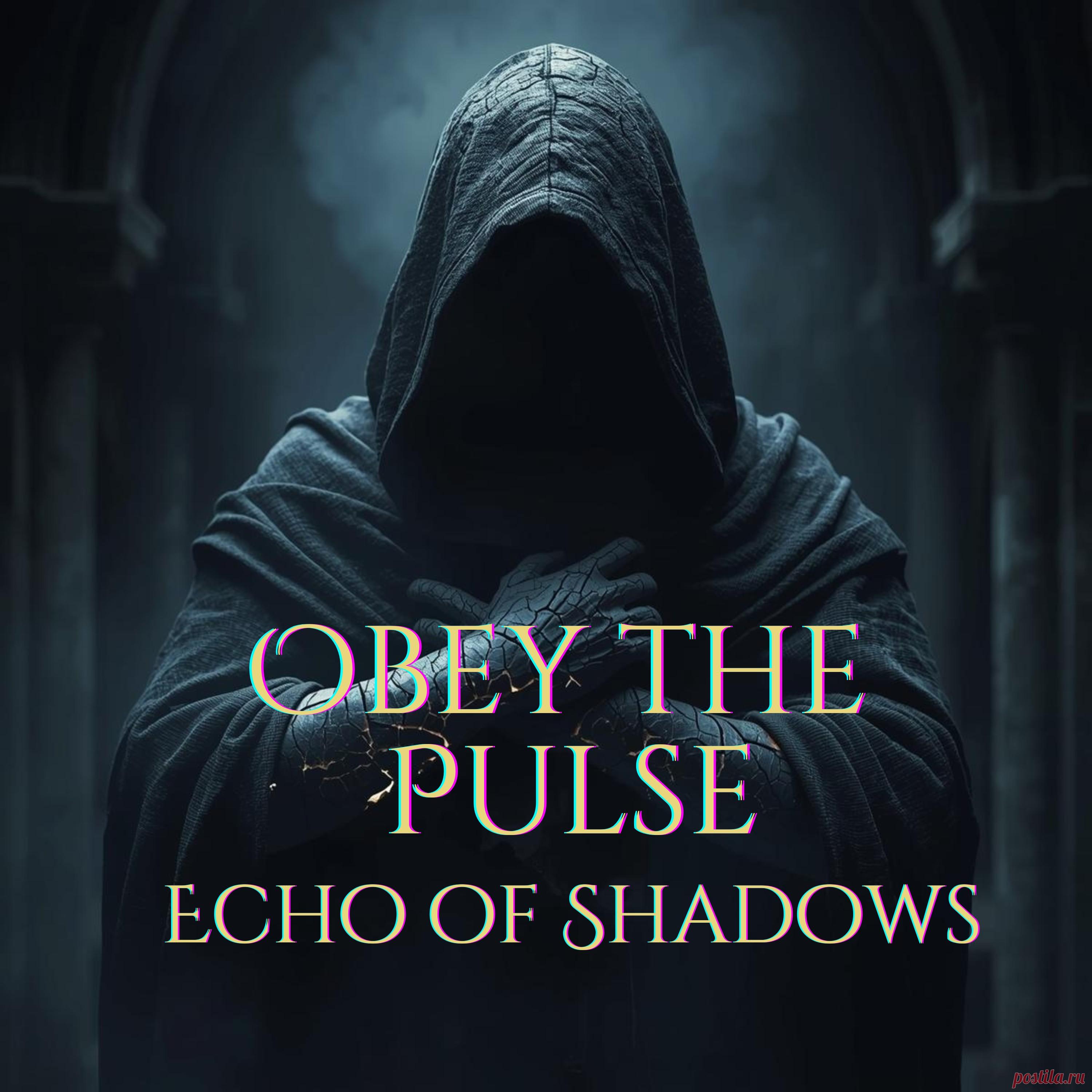Obey The Pulse - Echo Of Shadows (2025)