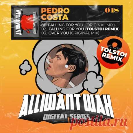 Pedro Costa – Falling For You EP [AIWAXDIG018] ✅ MP3 download