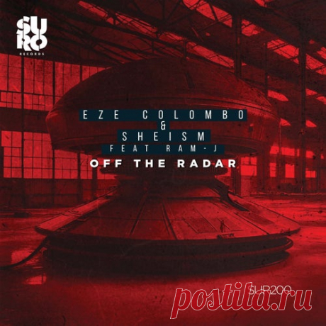 Eze Colombo, Sheism, Ram-J - Off the Radar [SURO Records]
