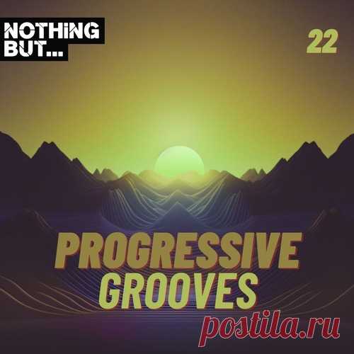 VA – Nothing But… Progressive Grooves, Vol. 22 [NBPG22]
