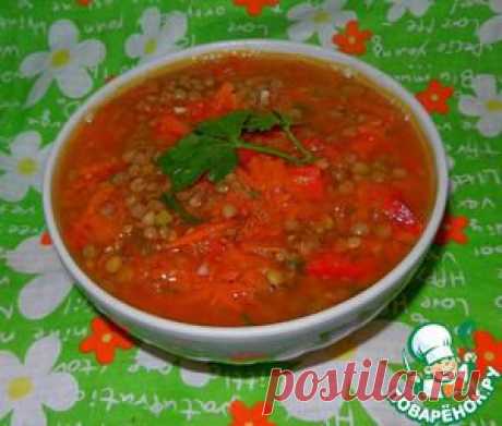 Томатный суп с чечевицей - кулинарный рецепт