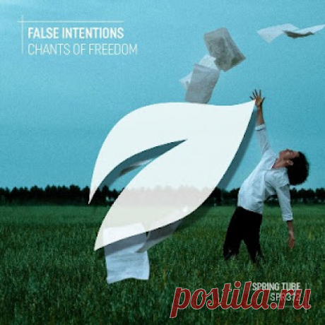 lossless music  : False Intentions - Chants of Freedom