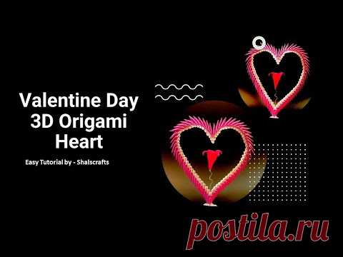 Valentine Day 3D Origami Heart - YouTube