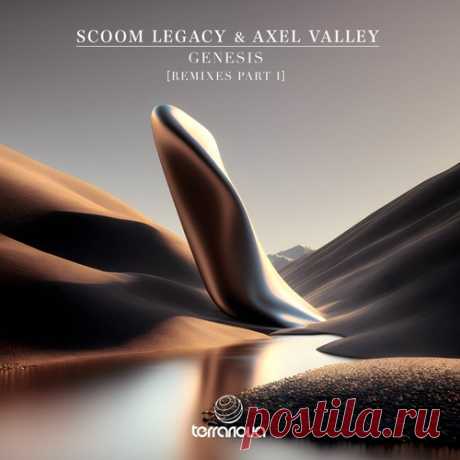 Scoom Legacy &amp; Axel Valley – Genesis (Remixes Part I) [TNV033] ✅ MP3 download