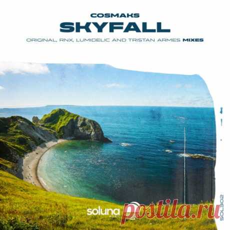 Cosmaks - Skyfall [Soluna Music]