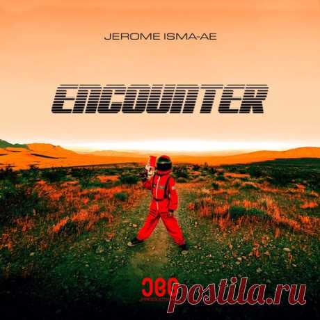 Download Jerome Isma-Ae - Encounter [Album 2024] - Musicvibez Label JEE Productions Styles Electronica, Ambient, Dance, Downtempo, Indie Dance, Synthwave Date 2024-05-11 Catalog # JEE076DJ Length 59:05 Tracks 11