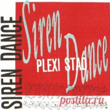 Plexi Stad - Siren Dance (2024) [EP] Artist: Plexi Stad Album: Siren Dance Year: 2024 Country: Belgium Style: Post-Punk, Minimal Wave