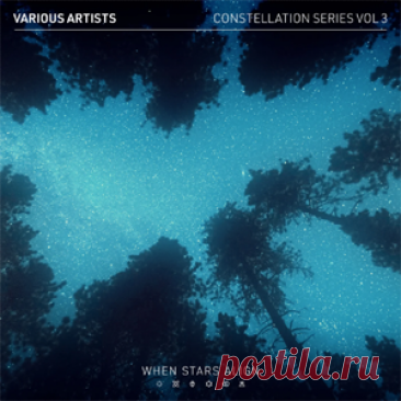 Various Artists - Constellation Series Vol. 3 | 4DJsonline.com