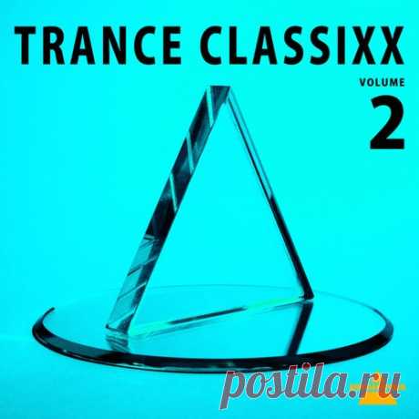 Alex Rain, André Visior & Cold Blue - Trance Classixx, Vol. 2 [Estaimpuis]