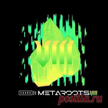 Download VA - Metaroots 8 - Musicvibez Label Suara Styles Techno (Raw / Deep / Hypnotic) Date 2024-05-10 Catalog # SCOM055 Length 53:42 Tracks 10