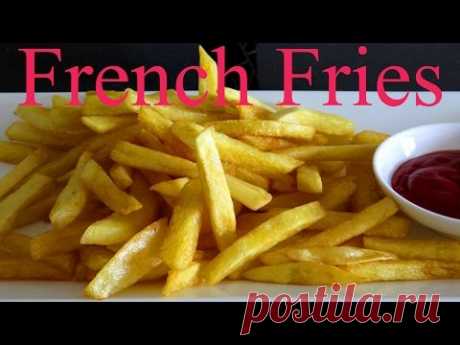 Вкусная КАРТОШКА ФРИ Секреты приготовления Хрустящий картофель фри - French Fries - Khoai Tây Chiên