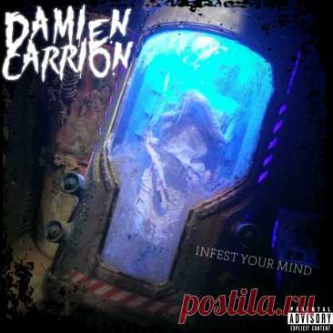 Damien Carrion - Infest Your Mind EP (2024) 320kbps / FLAC