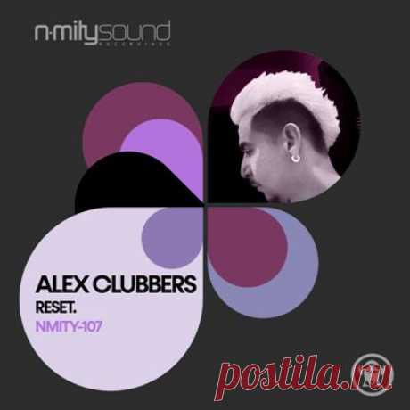 Alex Clubbers – Reset