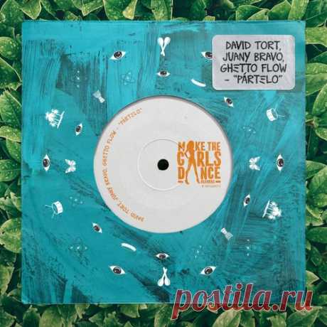 David Tort, Juany Bravo &amp; Ghetto Flow – Pártelo (Extended Mix) [BTPRT352745] Sharing-DB.club