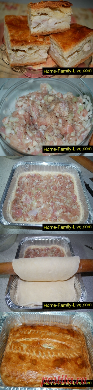 Пирог с курицей/Сайт с пошаговыми рецептами с фото для тех кто любит готовить