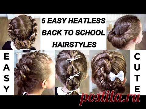 5 Easy heatless back to school hairstyles! 5 CUTE & EASY BACK TO SCHOOL HAIRSTYLES