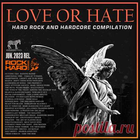 Love Or Hate - Hard Compilation (2023) Mp3 "Love Or Hate - Hard Compilation" - Этот сборник представляет собой коллекцию самых лучших и знаковых композиций в жанре хард-рок. В него вошли как классические хиты, так и современные композиции, которые отражают всю мощь, энергию и эмоциональность этого жанра. Каждая песня наполнена