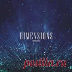 Caspro - Dimensions (2023) Artist: Caspro Album: Dimensions Year: 2023 Country: USA Style: Synthwave