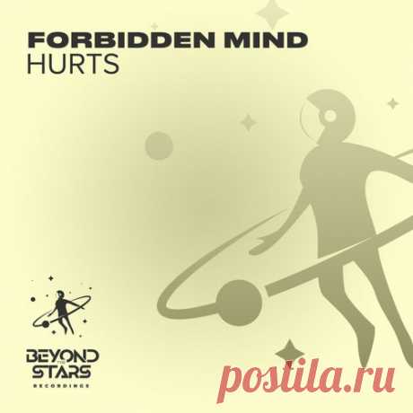 Forbidden Mind - Hurts [Beyond The Stars Reborn]