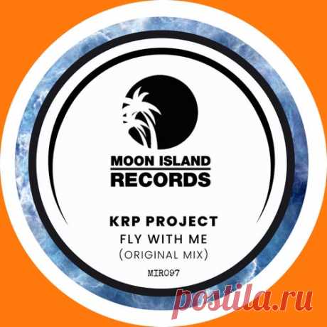 Krp Project - Fly With Me [Moon Island Records]