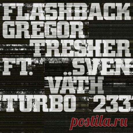 Gregor Tresher, Sven Vath – Flashback