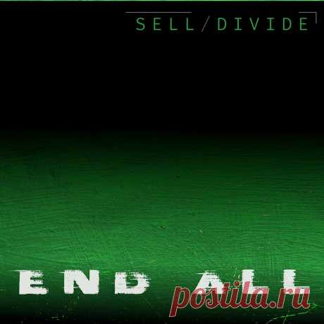 Sell/Divide - End All (2024) 320kbps / FLAC