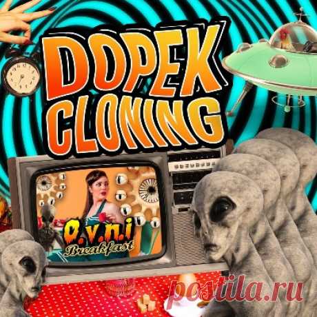 Dopek – Cloning