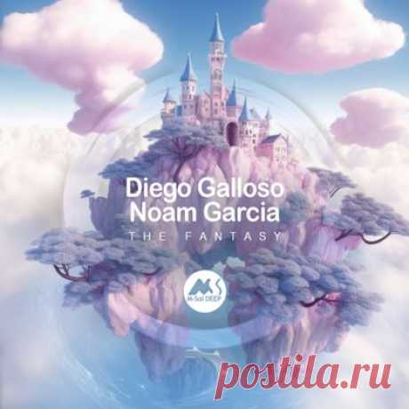 Diego Galloso, Noam Garcia – The Fantasy