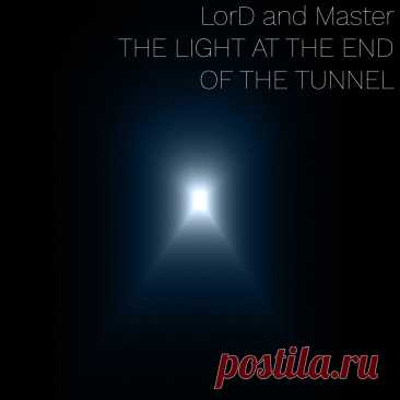 Lord And Master - The Light At The End Of The Tunnel (2025) 320kbps / FLAC