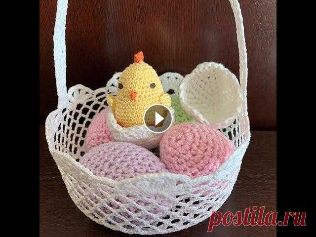 Пасхальная корзинка связанная крючком. Easter basket crochet. Давайте свяжем к Пасхе эту симпатичную корзиночку с яичками у вылупившимся цыплёнком которая будет прекрасным сувениром, подарком, или украшением для ...